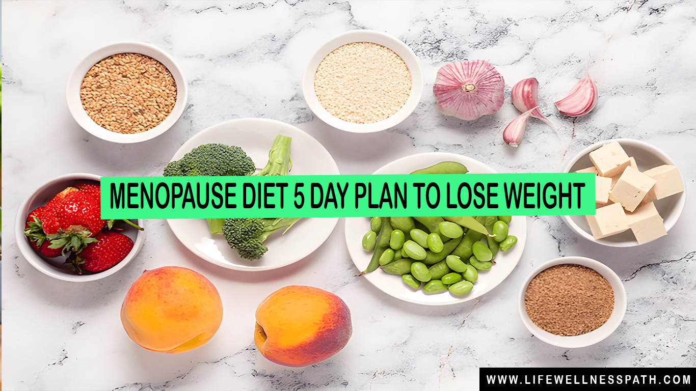 menopause diet 5 day plan to lose weight