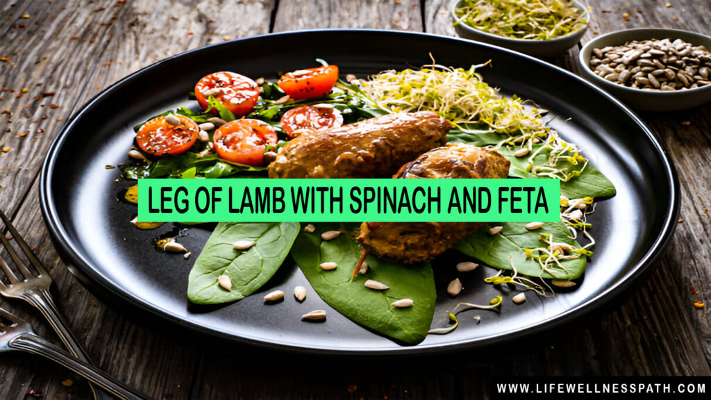 leg of lamb with spinach and feta