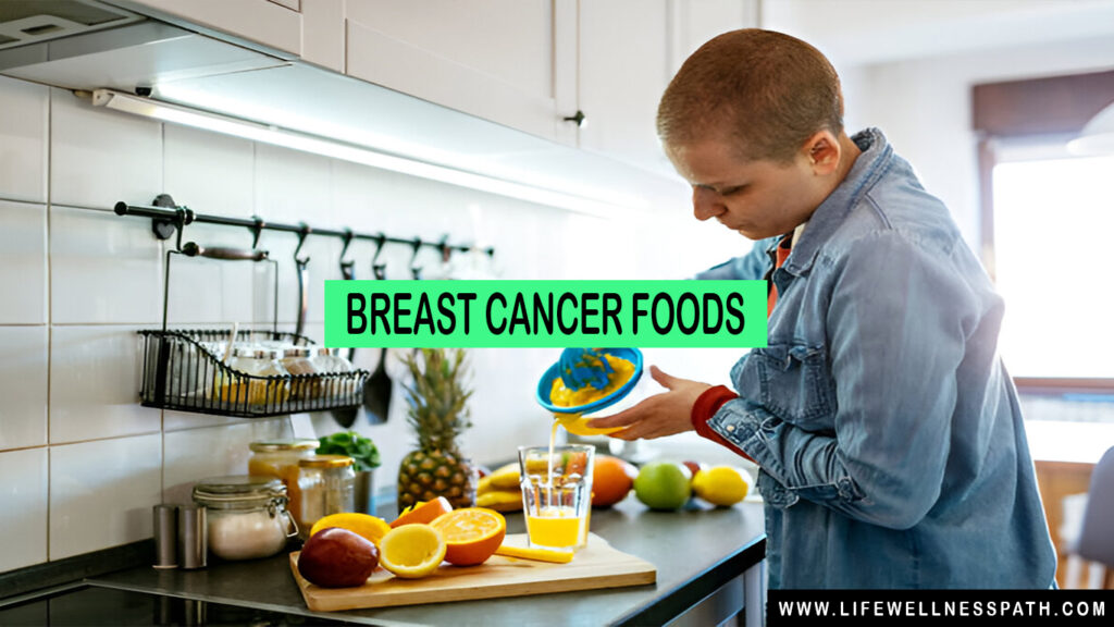 breast cancer foods